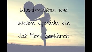 Wunderschöne Sprüche die das Herz berühren Für Wunder muss man beten für Veränderungen arbeiten [upl. by Collete]