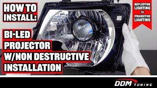 How To Install BiLED Projector wNon Destructive Installation Nissan Frontier Reflector Housing [upl. by Arabeila]