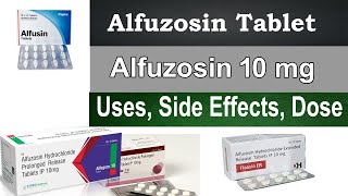 Alfuzocin prolonged release tablets ip 10mg uses Alfuzocin 10 mg  Uses Side Effects Dosage [upl. by Macy]