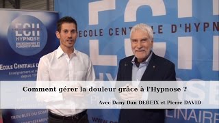 Comment gérer la douleur avec lhypnose et lautohypnose [upl. by Floyd]