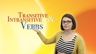 Transitive and Intransitive Verbs  English Language Grammar [upl. by Zitella]