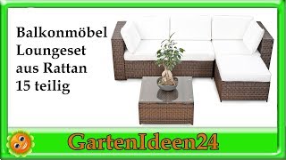 Balkonmoebel Lounge  Gartenidee  Loungemöbel aus Polyrattan für Garten Terrasse und Balkon [upl. by Juxon]