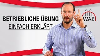 Betriebliche Übung Was ist das Betriebliche Übung einfach erklärt  Betriebsrat Video [upl. by Katonah]