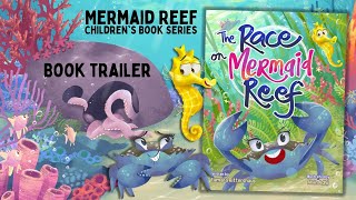 The Race on Mermaid Reef Work Smarter with Seahorse Skip amp Crabby Abby Kids Picture Book Trailer [upl. by Nicholas]