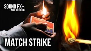 Match Strike  Lighting  Sound Effect [upl. by Nyllaf]