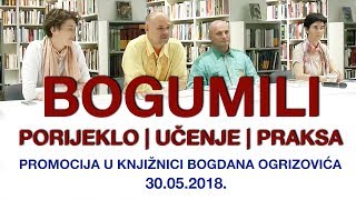 Bogumili porijeklo učenje i praksa  Promocija u Zagrebu  3052018 [upl. by Conger205]