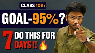 Class 10th Do This For 7 Days 🔥  Roadmap to 95 in Class 10th Boards Exam [upl. by Roxana]