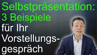 Selbstpräsentation Sag DAS und du kriegst jeden Job Vorstellungsgespräch [upl. by Espy924]