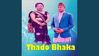 Thado Bhaka [upl. by Torrie]