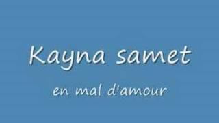 Kayna samet En mal damour [upl. by Enogitna]