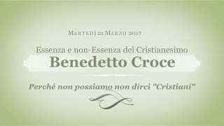 Benedetto Croce Perché non possiamo non dirci quotCristianiquot [upl. by Luo748]