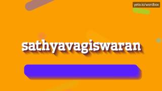 SATHYAVAGISWARAN  HOW TO PRONOUNCE IT [upl. by Witcher354]