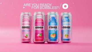 OSHEE Are you ready for bubbles [upl. by Nedra348]