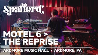 Spafford  Motel 6 → The Reprise  92024  Ardmore PA [upl. by Enelez]