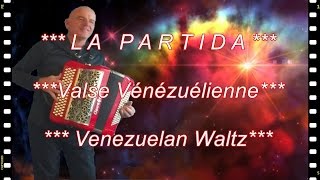 LA PARTIDA  VALSE VENEZUELIENNE  VENEZUELAN WALTZ [upl. by Main]