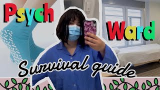 PSYCH WARD SURVIVAL GUIDE inpatient mental health treatment tips [upl. by Nomolos]