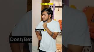 Dost matlab Beta WerLoser viralshort comedy fun trending facts balveer [upl. by Zebulon670]