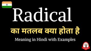 Radical meaning in hindi  Radical ka kya matlab hota hai  Word meaning in hindi [upl. by Wojak]