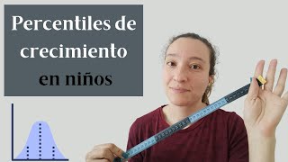 Percentiles del crecimiento de los niños👶 📈👩‍⚕️ [upl. by Cassella]