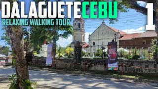 DALAGUETE CEBU  RELAXING WALKING TOUR [upl. by Frasquito]