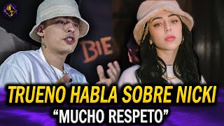 TRUENO HABLÓ sobre NICKI NICOLE ¿CONFIRMANDO su RUPTURA [upl. by Pricilla942]