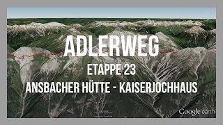 Adlerweg Etappe 23  Ansbacher Hütte Kaiserjochhaus  Wandern Tirol  GPSTrack  Tourenvorschlag [upl. by Ettenoitna]