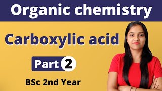 2 Carboxylic Acids  BSc 2nd Year  Miss chemistry [upl. by Hedva]