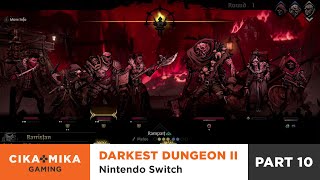 Darkest Dungeon II Switch  Part 10  Confession 2  Resentment [upl. by Dryden363]