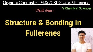 Structure amp Bonding In Fullerenes MSc [upl. by Suiramed]