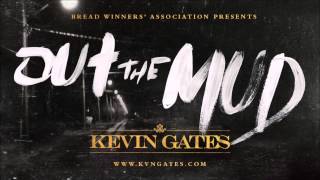 Kevin Gates Out the mud BASS BOOSTED [upl. by Nadler]