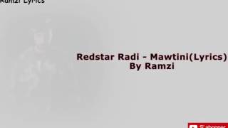 Redstar Radi  Mawtini  ﻣﻮﻃﻨﻲ  Lyrics  Paroles [upl. by Buff]