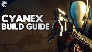 Warframe Cyanex Build Guide [upl. by Ahsinrad]