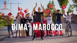 DIMA Marocco  Zizman  MV official 2018 FIFA World Cup Russia [upl. by Annabelle]