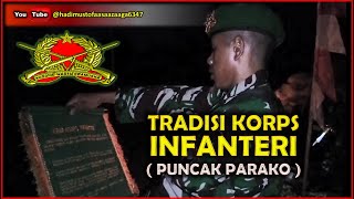 TRADISI KORPS INFANTERI  PUNCAK PARAKO  PART 20 tni tniad army military infanteri [upl. by Anizor560]