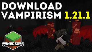 How To Download amp Install Vampirism In Minecraft 1211 [upl. by Martinsen]