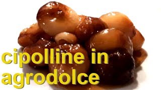 Cipolline in agrodolce [upl. by Nemlaz]