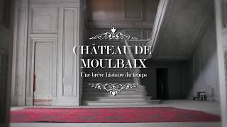 Château De Moulbaix  Une brève histoire du temps [upl. by Annodal]