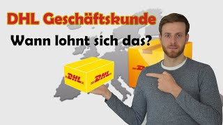 DHL Geschäftskunde  Ab wann lohnt sich ein Geschäftskundenvertrag [upl. by Narok127]