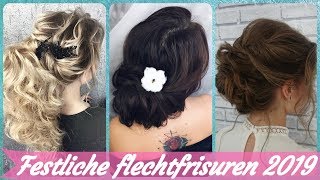 Die schicke 20 🌹 Ideen zu festliche flechtfrisuren 2019 [upl. by Brady317]