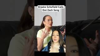 Brooke Schofield EXPOSES Zach Sang [upl. by Anadal379]