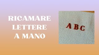 Ricamare Lettere a Mano  Punto Pieno [upl. by Poliard]