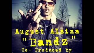 August Alsina quotBandzquot [upl. by Kcirdneked311]