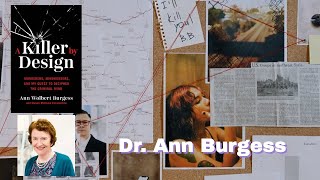 Mindhunter Dr Ann Burgess on her career amp Bryan Kohberger  The Interview Room [upl. by Ledarf]