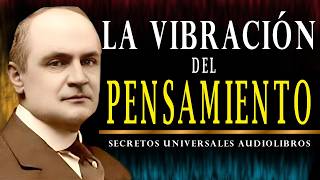 La Ciencia Detrás de los Milagros  Audiolibro Completo La Vibración del Pensamiento [upl. by Clere]