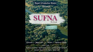 Sufna The Dream short Punjabi movie 2023 Based on a True Story punjabimovies2024 [upl. by Cahra]