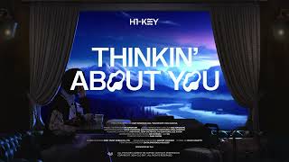 H1KEY하이키 Thinkin About You Official Lyric Video [upl. by O'Grady]