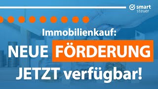 Immobilienkauf NEUE Förderung ist JETZT verfügbar [upl. by Nievelt205]