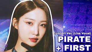 Pirate  First Everglow Concert Ver Live Vocal [upl. by Nickerson]