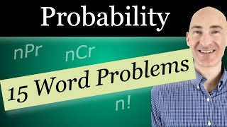 Permutations Combinations and Probability 15 Word Problems [upl. by Alleiram864]