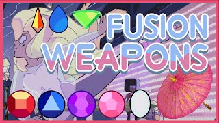 Possible Fusion Weapons in Steven Universe [upl. by Alyhc553]